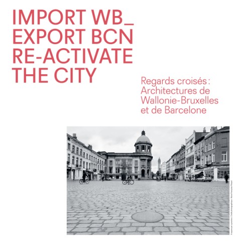 IMPORT WB-EXPORT BCN RE-ACTIVATE THE CITY