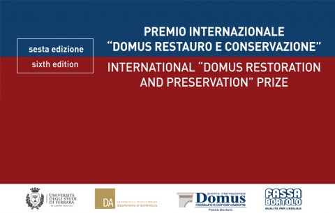 6a edizione Premio Internazionale 'Domus Restauro e Conservazione'